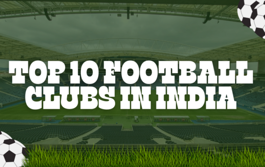 Top 10 Football Clubs in India